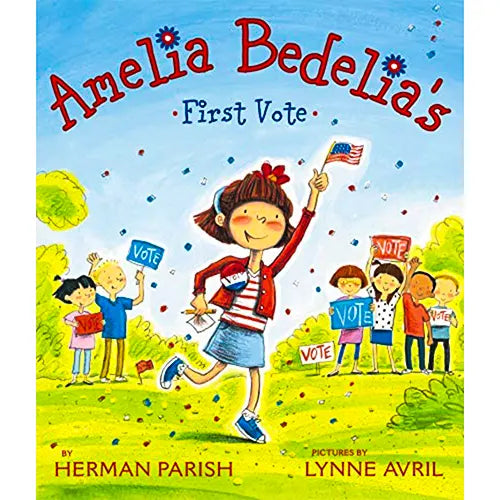 amelia bedelia's first vote amelia bedelia
