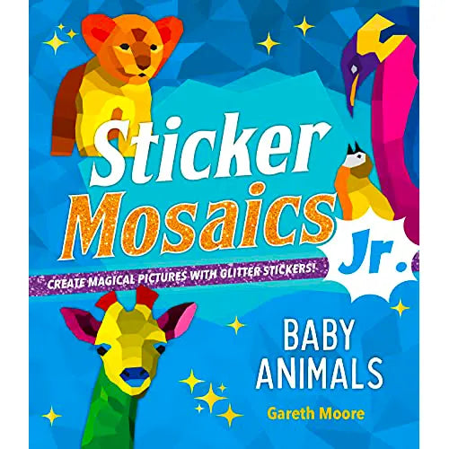 baby animals create magical pictures with glitter stickers sticker mosaics jr 2
