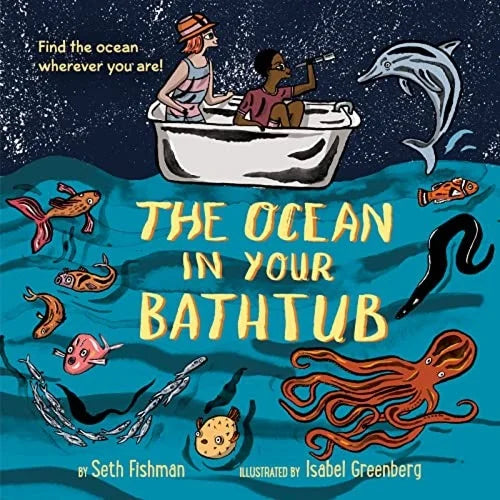 the ocean in your bathtub