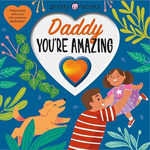 daddy you are amazing